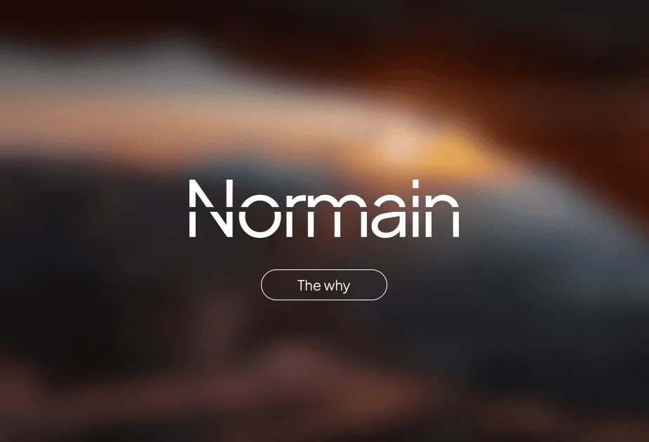 Why we’re building Normain